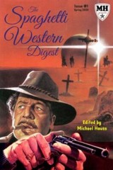 The Spaghetti Western Digest: Issue One by Paxton, Tim, Like New Used, Free s…