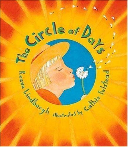 The Circle of Days by Reeve Lindbergh