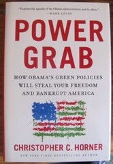 Power Grab by Christopher C. Horner – hardcover with dust jacket – signed book