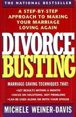 Divorce Busting: A Step-by-Step Approach to Making Your Marriage – VERY GOOD
