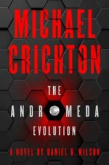 The Andromeda Evolution – 0062473271, Michael Crichton, hardcover