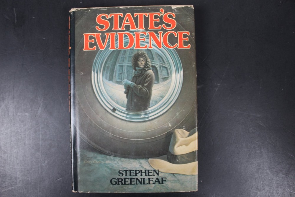 State’s Evidence Stephen Greenleaf 1982 BCE HCDJ Mystery The Dial Press