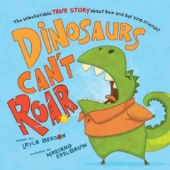 Dinosaurs Cant Roar – Hardcover By Beason, Layla – GOOD