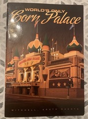 World’s Only Corn Palace : Mitchell, South Dakota 2009 Booklet Travel Tourism