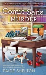 Comic Sans Murder (A Dangerous Type Mystery) – Mass Market Paperback – GOOD