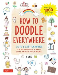 Tuttle Publishing How to Doodle Everywhere: Cute & Easy Drawings for Noteboo…