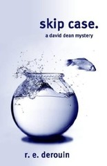 Skip Case – paperback Derouin, R. E.
