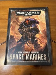Warhammer 40k Codex Adeptus Astartes Space Marines – Hardcover – VERY GOOD 2017