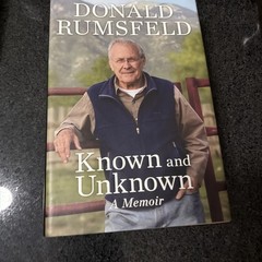 SIGNED Known and Unknown Donald Rumsfeld 2011 Hardcover Dust Jacket 1st/1st
