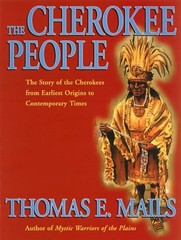 The Cherokee People Paperback Thomas E. Mails