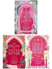 Once Upon a Broken Heart ; Curse for true love ;Naver After (3 book series)