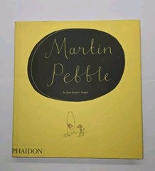 Martin Pebble Jean-Jacques Sempé & Anthea Bell 2006 Hardcover