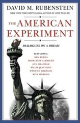 The American Experiment: Dialogues on a Dream – Hardcover – VERY GOOD