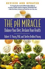The pH Miracle: Balance Your Diet, Reclaim Your Health – Paperback – VERY GOOD