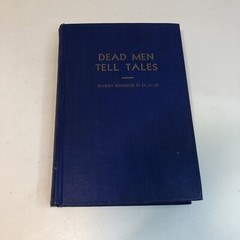 Dead Men Tell Tales by Harry Rimmer 1945 Eighth Edition Forensics