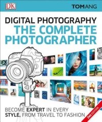 The Complete Photographer, 2nd Edition – Paperback By Ang, Tom – VERY GOOD
