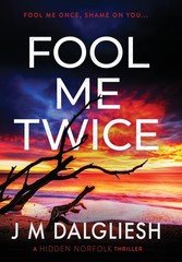 Fool Me Twice (Hidden Norfolk)