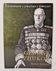 Command 22: Georgy Zhukov by Robert Forczyk