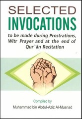 Selected Invocations (Pocket Size) By Muhammad bin Abdul-Aziz Al-Musnad