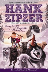 Dump Trucks and Dogsleds #16: I’m on My Way, Mom! (Hank Zipzer)