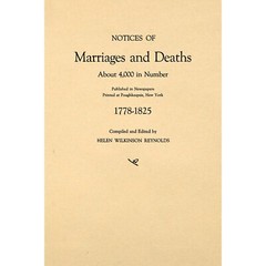 Marriages and Deaths, Dutchess County, New York, 1778 – 1825