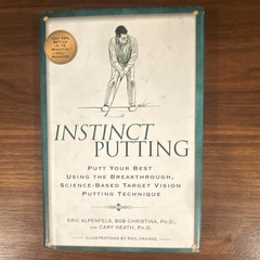 Instinct Putting Target Vision Putting Technique Golf Hardcover 2008 Alpenfels