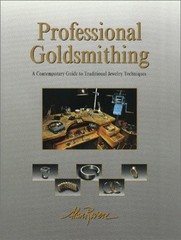 PROFESSIONAL GOLDSMITHING : A CONTEMPORARY GUIDE TO By Alan Revere – Hardcover