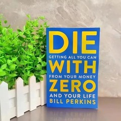 Perfect Book for Gift – Die with Zero, Paperback – No Import fee