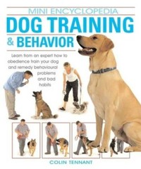 Dog Training & Behavior (Mini Encyclopedia Ser.) – Paperback – GOOD