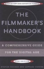 The Filmmakers Handbook: A Comprehensive Guide for the Digital Age – VERY GOOD