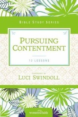 Pursuing Contentment, Paperback by Kinde, Christa; Swindoll, Luci (FRW), Bran…