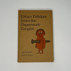 Urban Folklore from the Paperwork Empire, C. Pagter & A. Dundes (1975, HC/DJ)