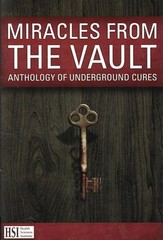 Miracles from the Vault: Anthology of Underground Cures 2016 PB Excellent