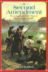 The Second Amendment – paperback, David Barton, 0925279773