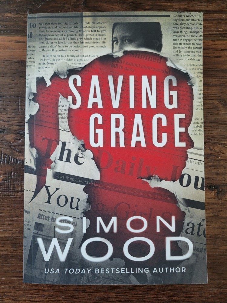 Autographed! SAVING GRACE by Simon Wood (Trade Paperback) Brand New!