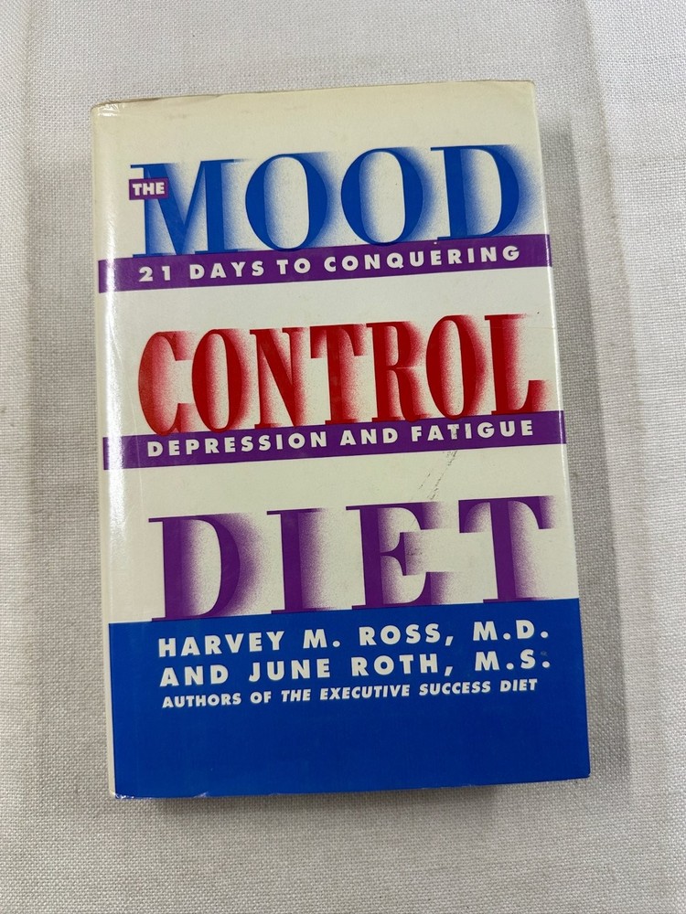 Mood Control Diet Ross Roth 1990 First Edition Health Wellness Prentice Hall
