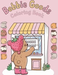 Bobbie Goods Coloring Book: : A Bed… by Durham, Charles C Paperback / softback