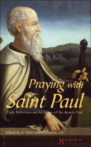Praying with Saint Paul: Daily Reflections on the Letters of the Apost – GOOD