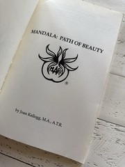 Mandala: Path of Beauty by Joan Kellogg M.A. ATR Softcover MARI Card Test