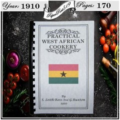 1910 Practical West African Cookery Vintage Cook Book 170 Pages