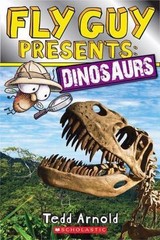 Fly Guy Presents: Dinosaurs; Scholastic Read- 0545631599, paperback, Tedd Arnold