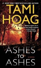 Ashes to Ashes: A Novel (Sam Kovac and Nikki Liska) By Hoag, Tami – GOOD