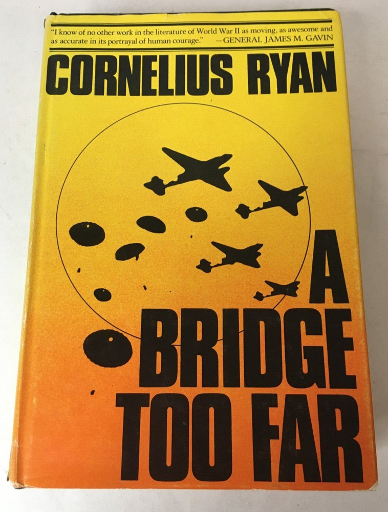 A Bridge too Far By Cornelius Ryan – 1974 Hardcover Book