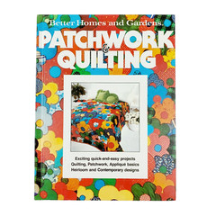 1977 Patchwork And Quilting by Meredith Corp BHG Hardback Vintage Book