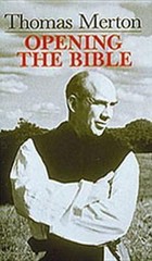 Thomas Merton: Opening the Bible by Merton, Thomas