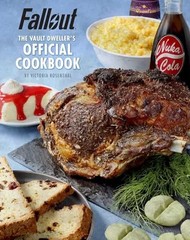 Fallout: The Vault Dweller’s Official Cookbook by Rosenthal, Victoria – Hardcove