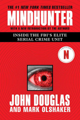 Mindhunter: inside the Fbi’S Elite Serial Crime Unit