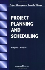 Project Planning and Scheduling (Project Management Essential Library.)