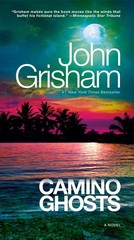 Camino Ghosts: A Novel – paperback Grisham, John