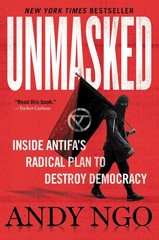 Unmasked: Inside Antifa’s Radical Plan to Destroy Democracy